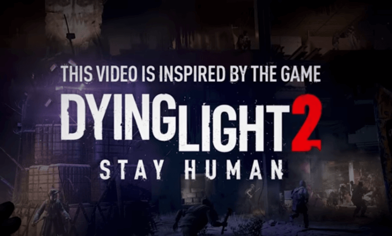 filme Dying Light 2 Stay Human