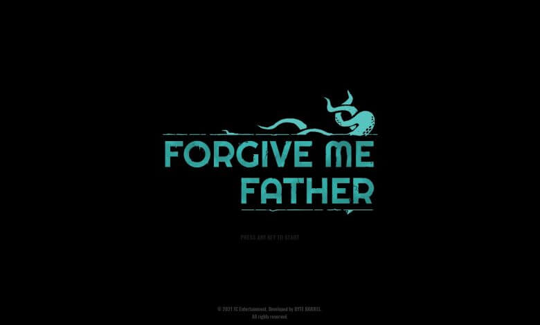 Análise Forgive Me Father
